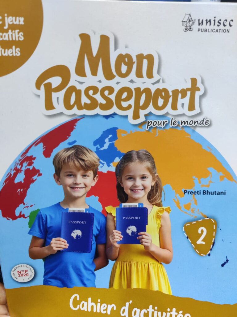 Unisec Mon Passeport Pour le Monde Workbook Part 2 by Preeti Bhutani ( International Edition)