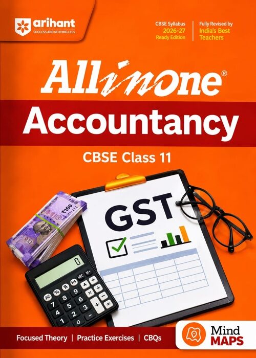 Arihant All in One Accountancy – CBSE Class 11 (2026–27 Ready Edition)