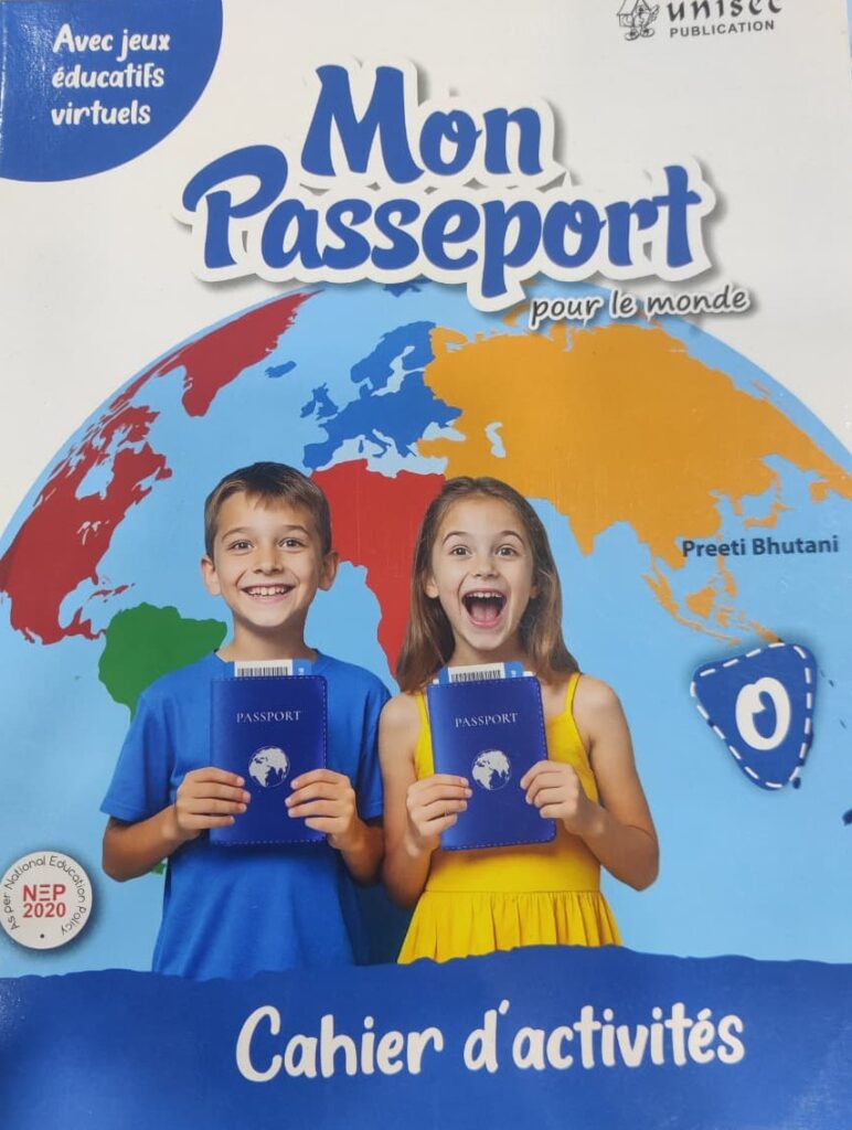 Unisec Mon Passeport Methode de Francais Workbook Part 0 by Preeti Bhutani (International Edition)