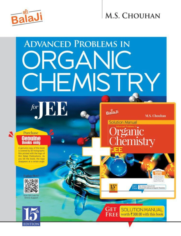 Shri Balaji Advanced Problems In Organic Chemistry For JEE 15 Edition With Free Solution Manual By M.S. Chauhan