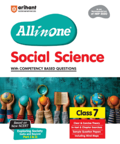 Arihant All in One Social Science Class 7 | Based on New NCERT 2025–26 | NEP 2020 | Competency Based Questions | Clear Theory, Exercises & Sample Papers | English Medium