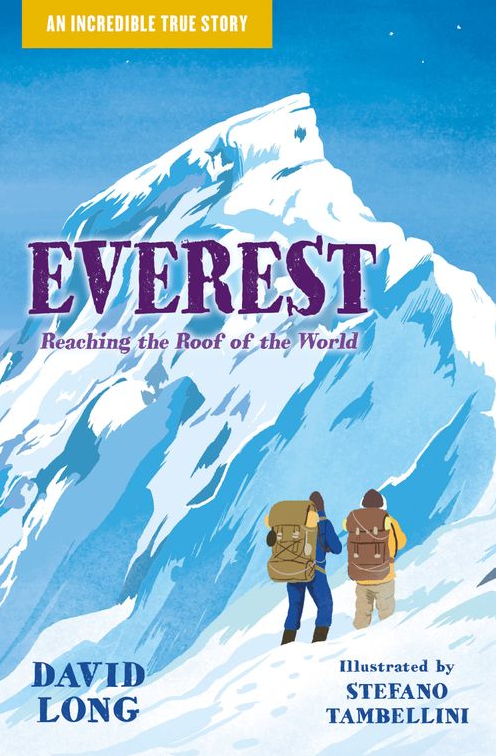 Everest: Reaching the Roof of the World By David Long
