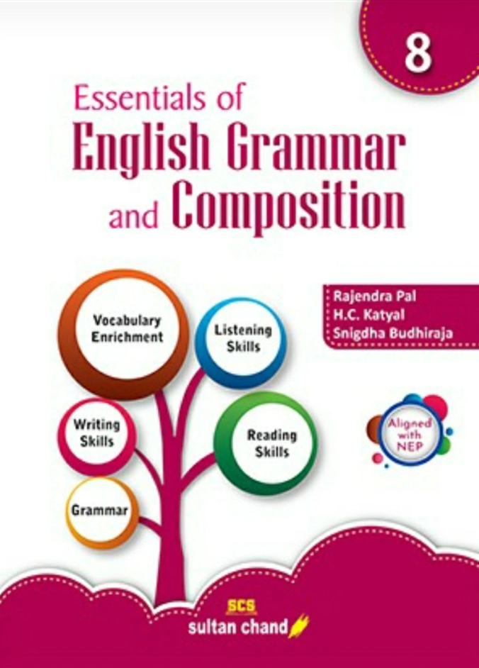 Essentials of English grammar and composition By Rajendra pal