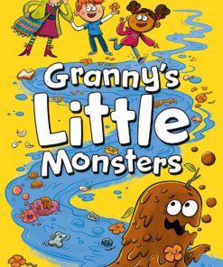 Granny's Little Monsters By Karen McCombie
