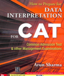 How To Prepare For Data Interpretation For Cat & Other Management Examinations By Arun Sharma