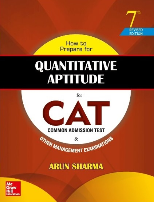 How To Prepare For Quantitative Aptitude For The Cat By Arun Sharma