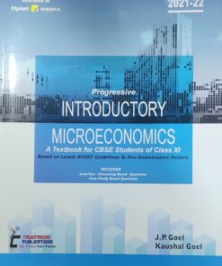 Introductory Microeconomics for Class XI By J.P Goel Edition 2021-2022.