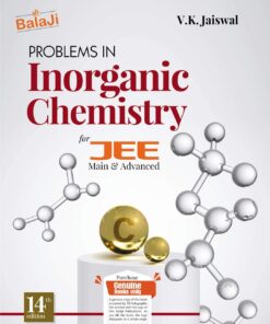 Shri Balaji Problems In Inorganic Chemistry For Jee (Main & Advance) By V.K. Jaiswal