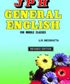 JPH GENERAL ENGLISH FOR MIDDLE CLASS BY U.R. MEDIRATTA