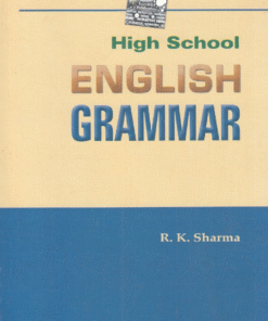 Lucent High School English Grammar By Rk Sharma