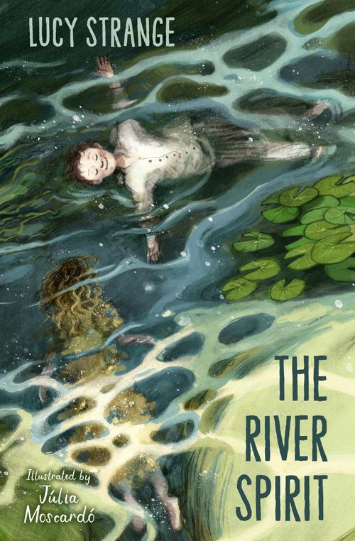 THE RIVER SPIRIT BY LUCY STRANGE