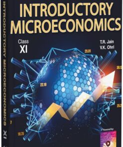 VK Introduction Microeconomics Class XI By T.R. Jain, V.K. Ohri
