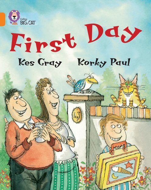 First Day By Kes Gray