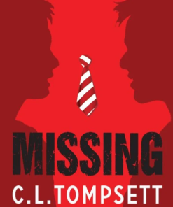Missing By C.L. TOMPSETT