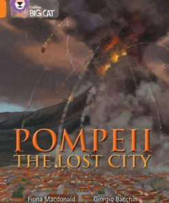 POMPEII THE LOST CITY By Fiona Macdonald