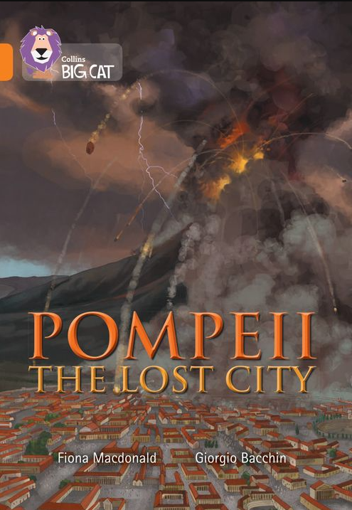 POMPEII THE LOST CITY By Fiona Macdonald