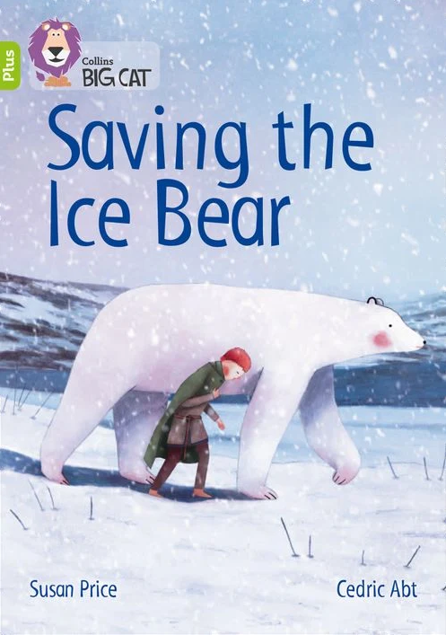Saving the Ice Bear By Susan Price