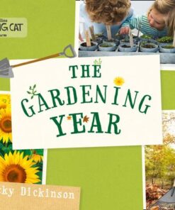 The Gardening Year By Becky Dickinson